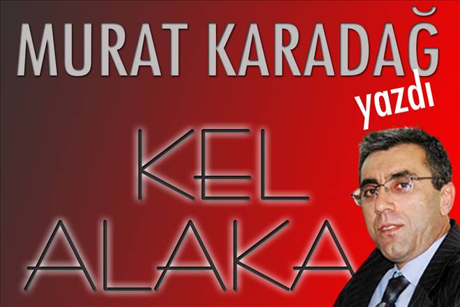 Siyasetin  Kel alakası