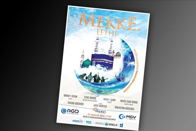 Anadolu Gençlik Mekke´nin Fethini Kutlayacak