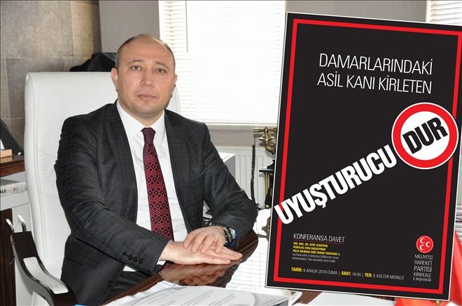 Damarlarındaki asil kanı kirleten, UYUŞTURUCUDUR!