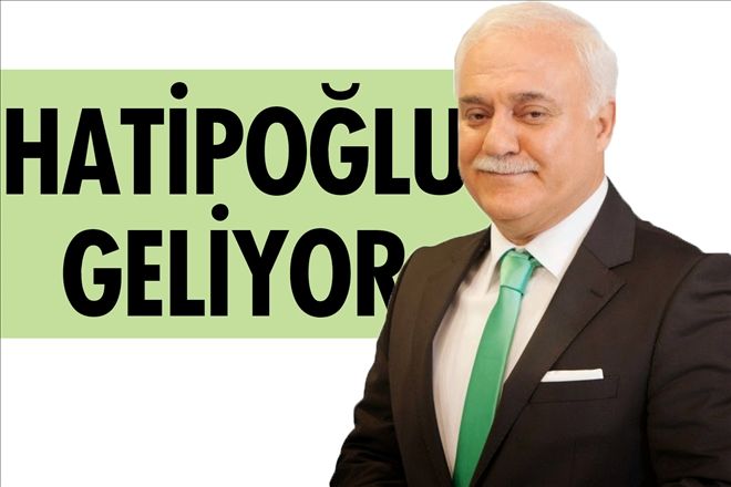 Hatipoğlu Kırıkkale´ye geliyor 