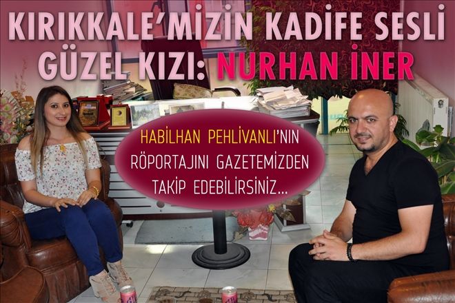 KIRIKKALE´NİN KADİFE SESLİ GÜZEL KIZI: NURHAN İNER (1)