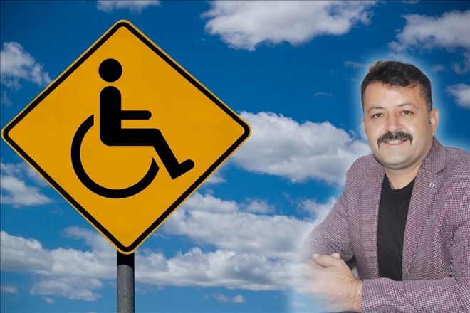 Engelliler toplumsal hayata entegre edilmeli