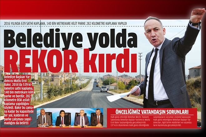 Belediye yolda rekor kırdı