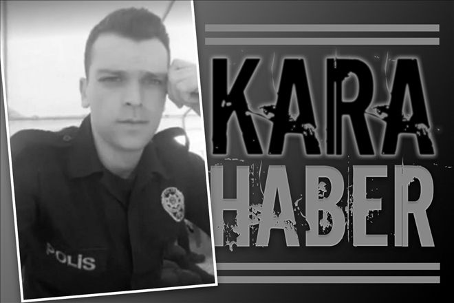 9 günlük polis kaza kurbanı