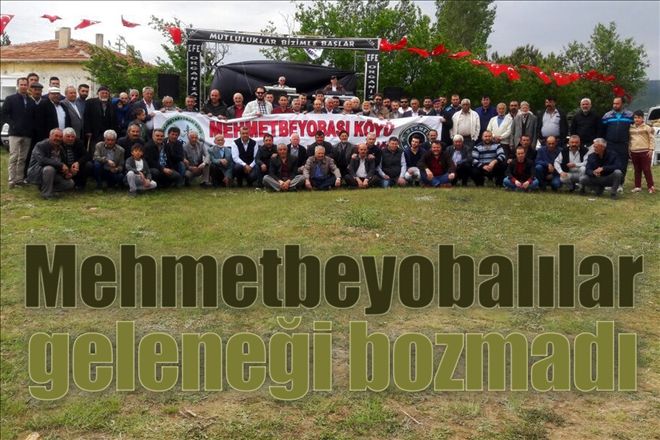 Mehmetbeyobalılar geleneği bozmadı