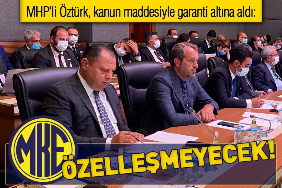 MKE ÖZELLEŞMEYECEK!