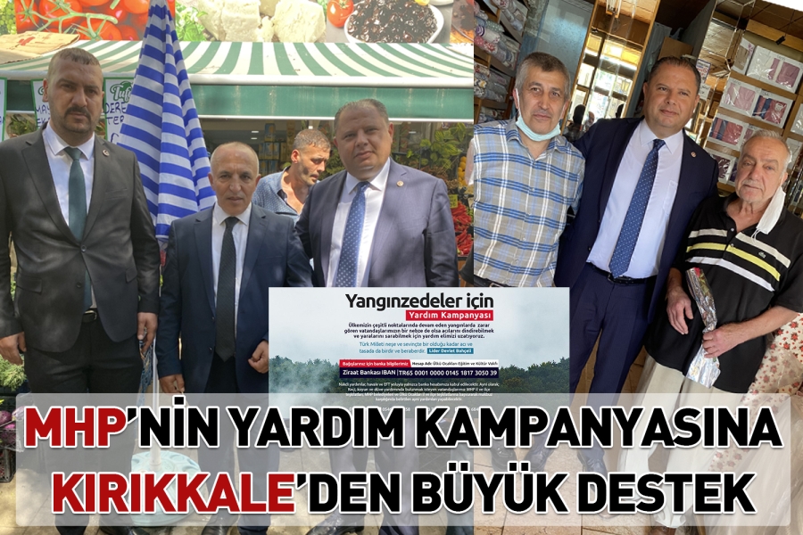 MHP’NİN YARDIM KAMPANYASINA KIRIKKALE’DEN BÜYÜK DESTEK