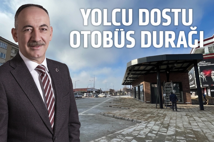 YOLCU DOSTU OTOBÜS DURAĞI