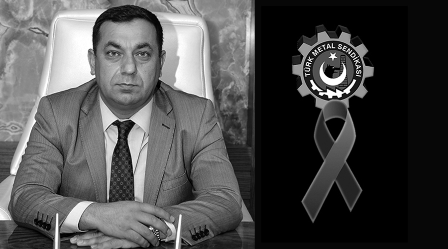 TÜRK METAL SENDİKASININ ACI GÜNÜ