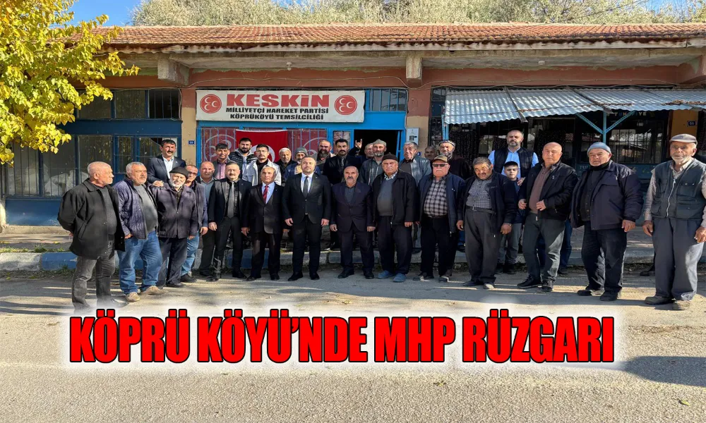 MHP’den Köprü Köyü’ne Gönül Seferberliği