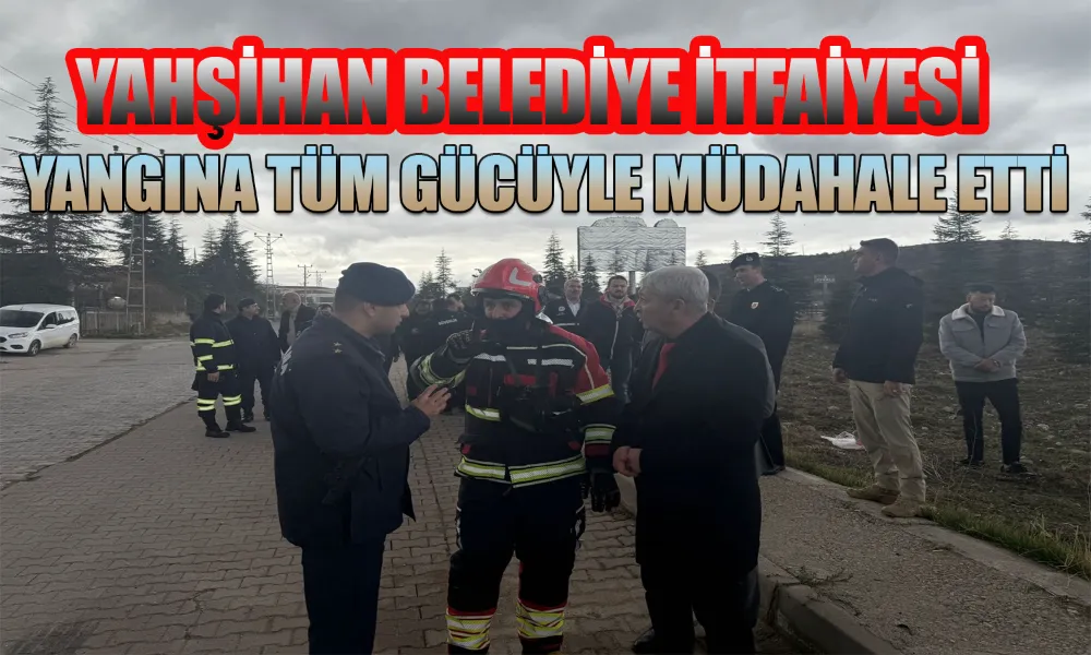 Yahşihan İtfaiyesi Bahadır Kimya Fabrikasındaki Yangına Koştu