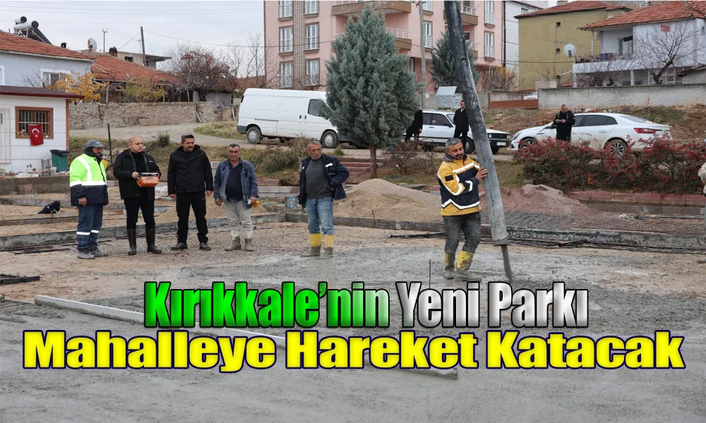 Karşıyaka Mahallesi’ne Modern Park Projesi