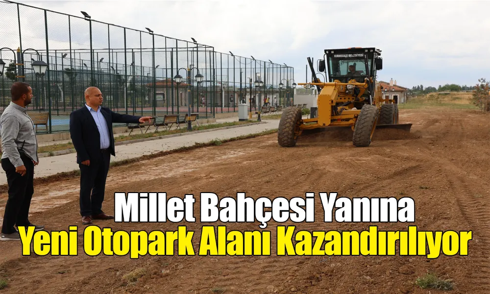 Millet Bahçesi Ziyaretçilerine Konforlu Park İmkanı Sağlanacak