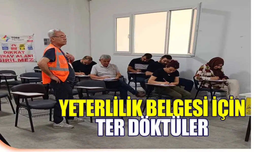 TSO ve TOBB MEYBEM İş Birliğiyle Mesleki Sınavlar Sürüyor