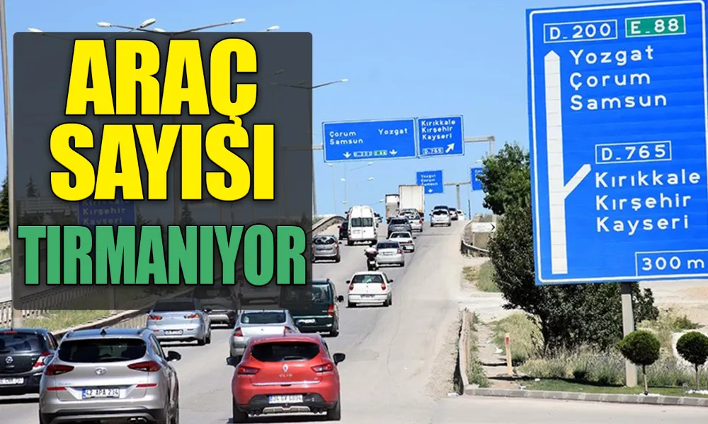 TÜİK Verilerine Göre Kırıkkale Trafiği Büyüyor