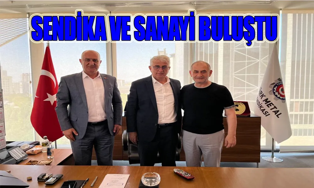 İş Dünyası ve Sendika Arasında Anlamlı Buluşma