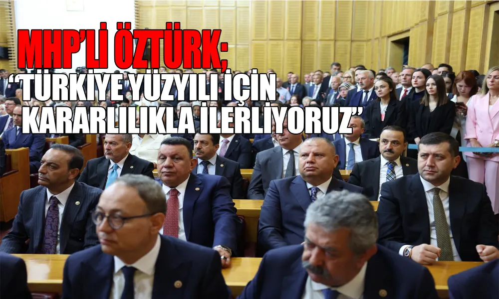 Halil Öztürk, MHP Grup Toplantısına Katıldı