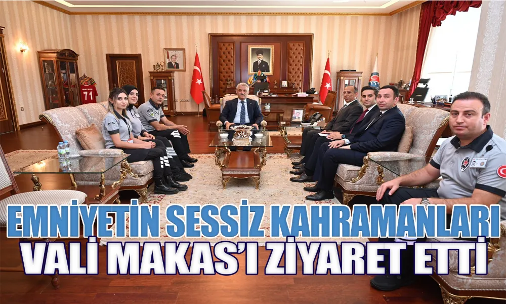 Vali Makas, Güvenliğin Adsız Kahramanlarını Unutmadı