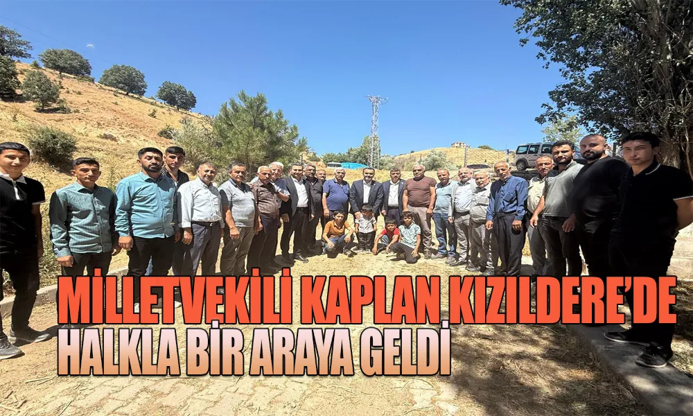 Talepler Kızıldere’de Dinlendi
