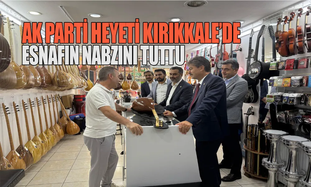 Kırıkkale’de Esnaf ve Teşkilat Buluşması