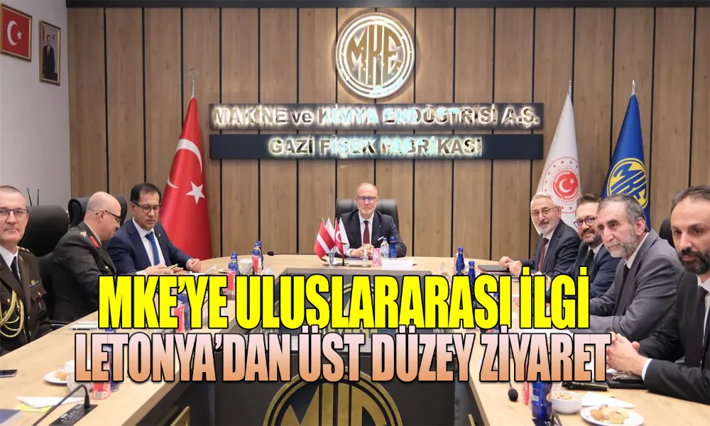 MKE, Letonya Savunma Bakanı Sprūds’u Ağırladı