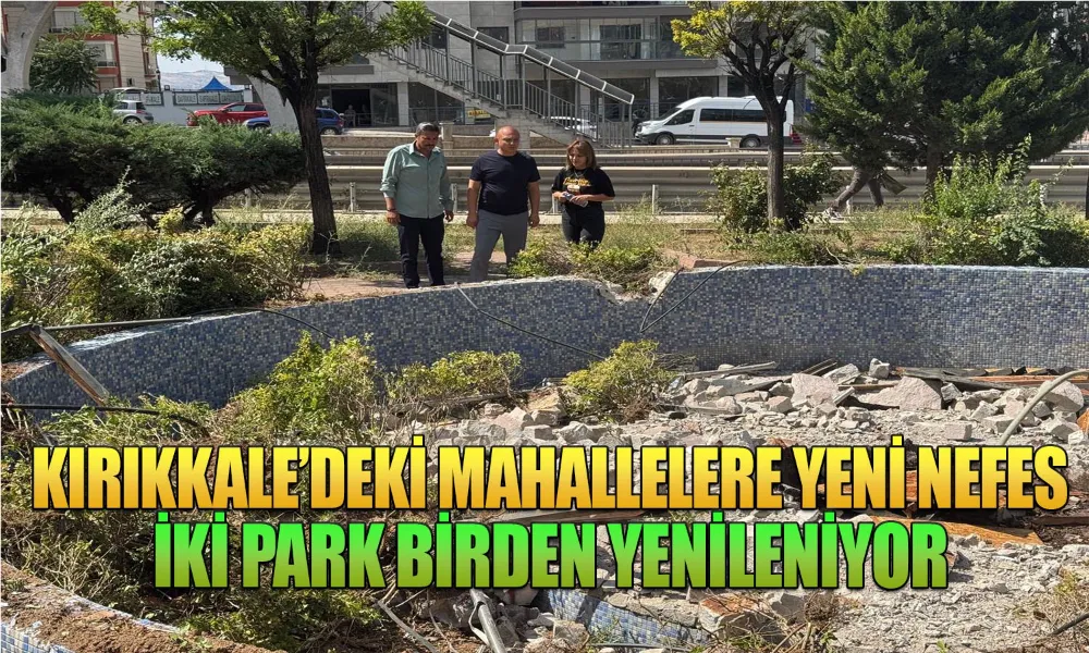 Kırıkkale’de Sosyal Alanlara Yatırım Devam Ediyor