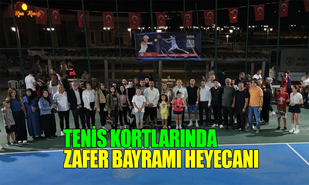 Zafer Bayramı Tenis Kortlarında Kutlandı