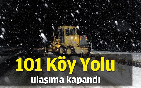 101 köy yolu kapandı