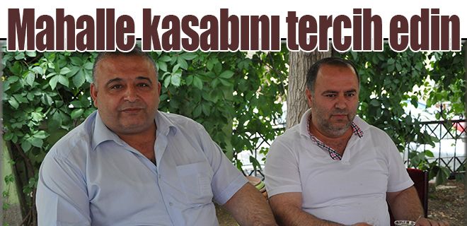 Mahalle kasabını tercih edin