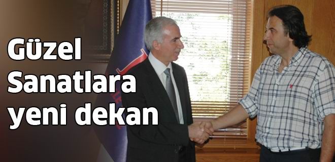 Güzel sanatlara yeni dekan 