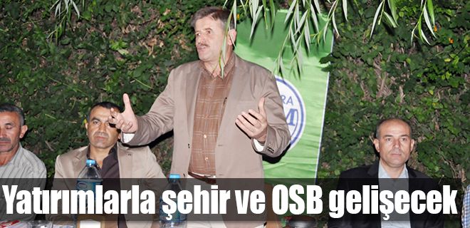 Yatırımlar şehri ve OSB