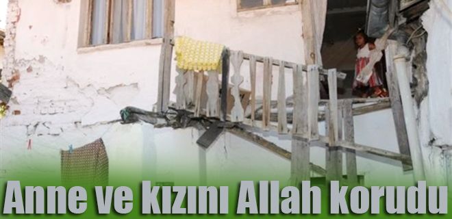 Anne ve kızını Allah korudu