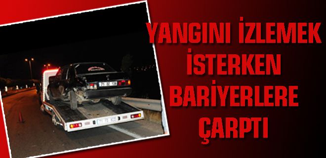 Bariyerlere çarptı