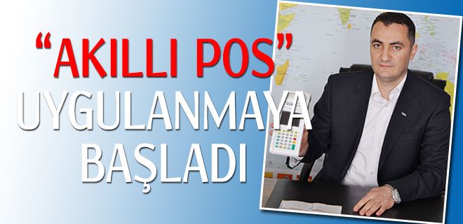 Akıllı Pos uygulaması esnaflardan kabul gördü
