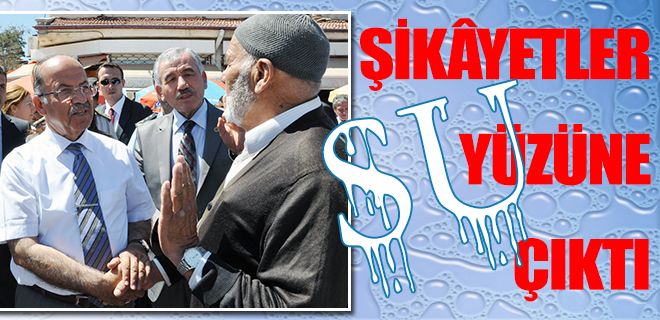 Şikâyetler SU yüzüne çıktı