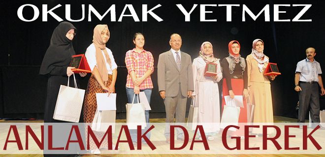 Okumak yetmez, anlamak gerek