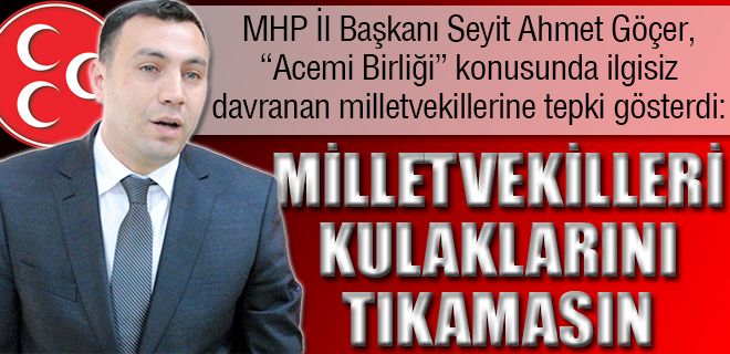 Milletvekilleri kulaklarını tıkamasın