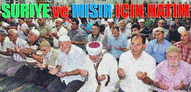 Suriye ve Mısır için hatim