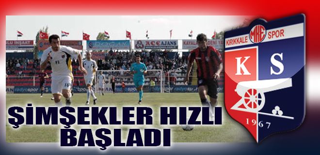Kırıkkalespor hızlı başladı
