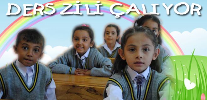Ders zili bugün çalıyor