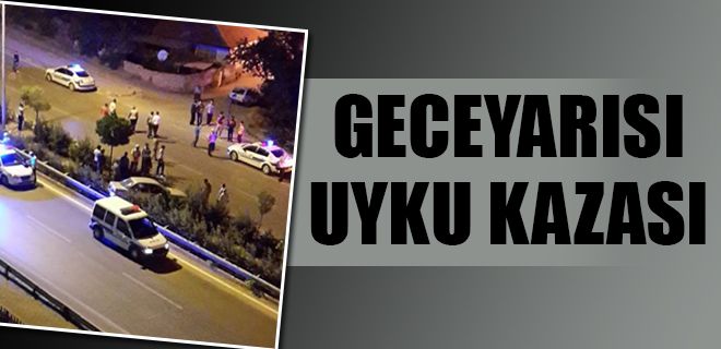 Gece yarısı uyku kazası
