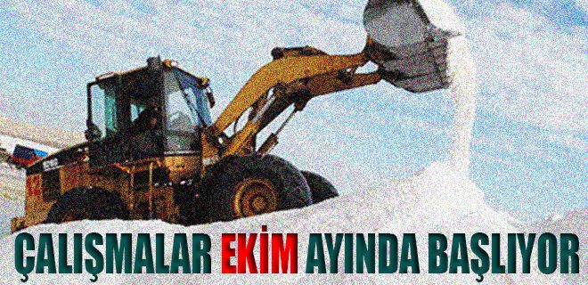 Çalışmalar Ekim ayında başlıyor