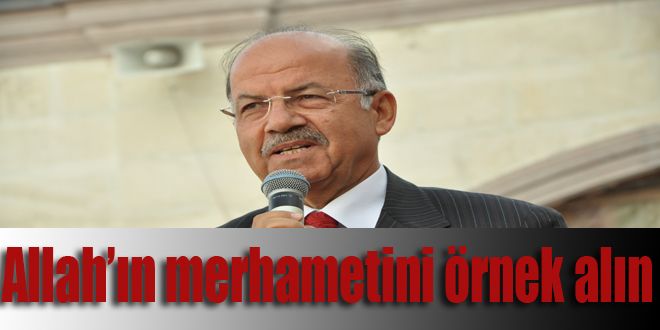 Allahın merhametini örnek alın