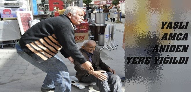 Yolda yürürken fenalaştı