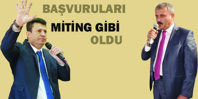 Aday adaylıkları  Mitinge dönüştü   