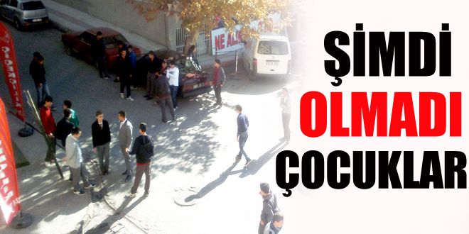 Olmadı çocuklar olmuyor   