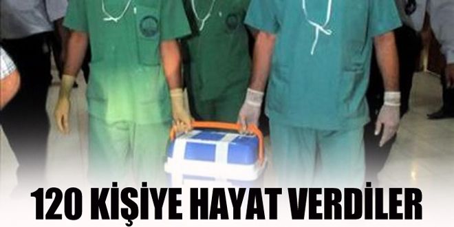 120 kişiye hayat verdiler