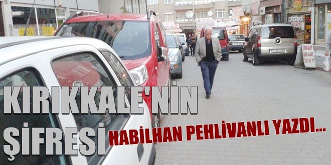Habilhan Pehlivanlı yazdı...