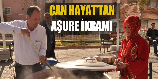 Can hayattan aşure ikramı