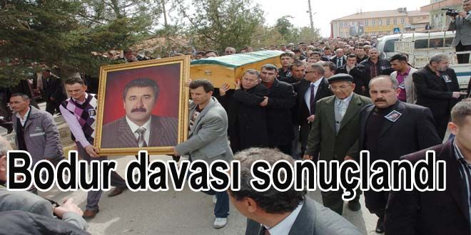 Bodur davasında 4 müebbet
